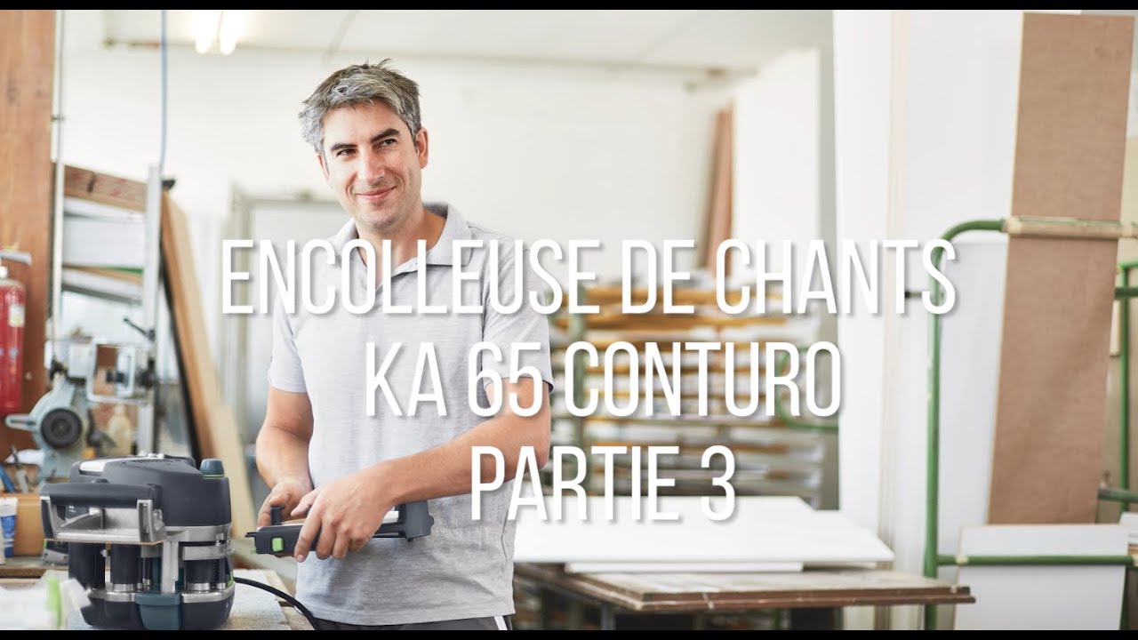 Festool TV | Épisode 9 : l'encolleuse de chants KA 65 Conturo - chants obliques (partie 3)
