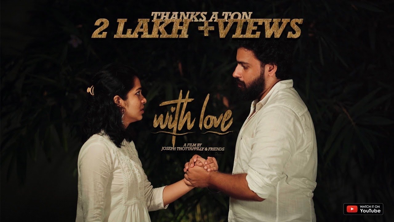 WITH LOVE | Joseph Thottappilly | Malayalam Short Film 2024