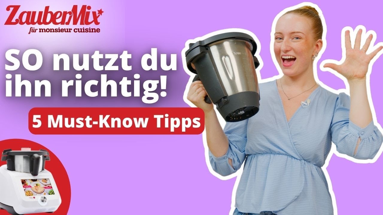 💡 5 Tipps, die du VORHER wissen musst! | Monsieur Cuisine Wissen