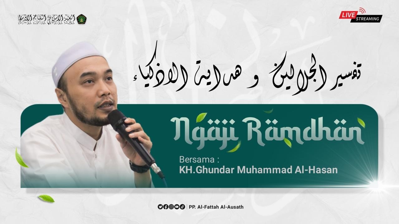 🔴 (LIVE) Ngaji Ramadhan Kitab Tafsir Jalalain dan Hidayatul Adzkiya' - KH. Ghundar M. Al-Hasan