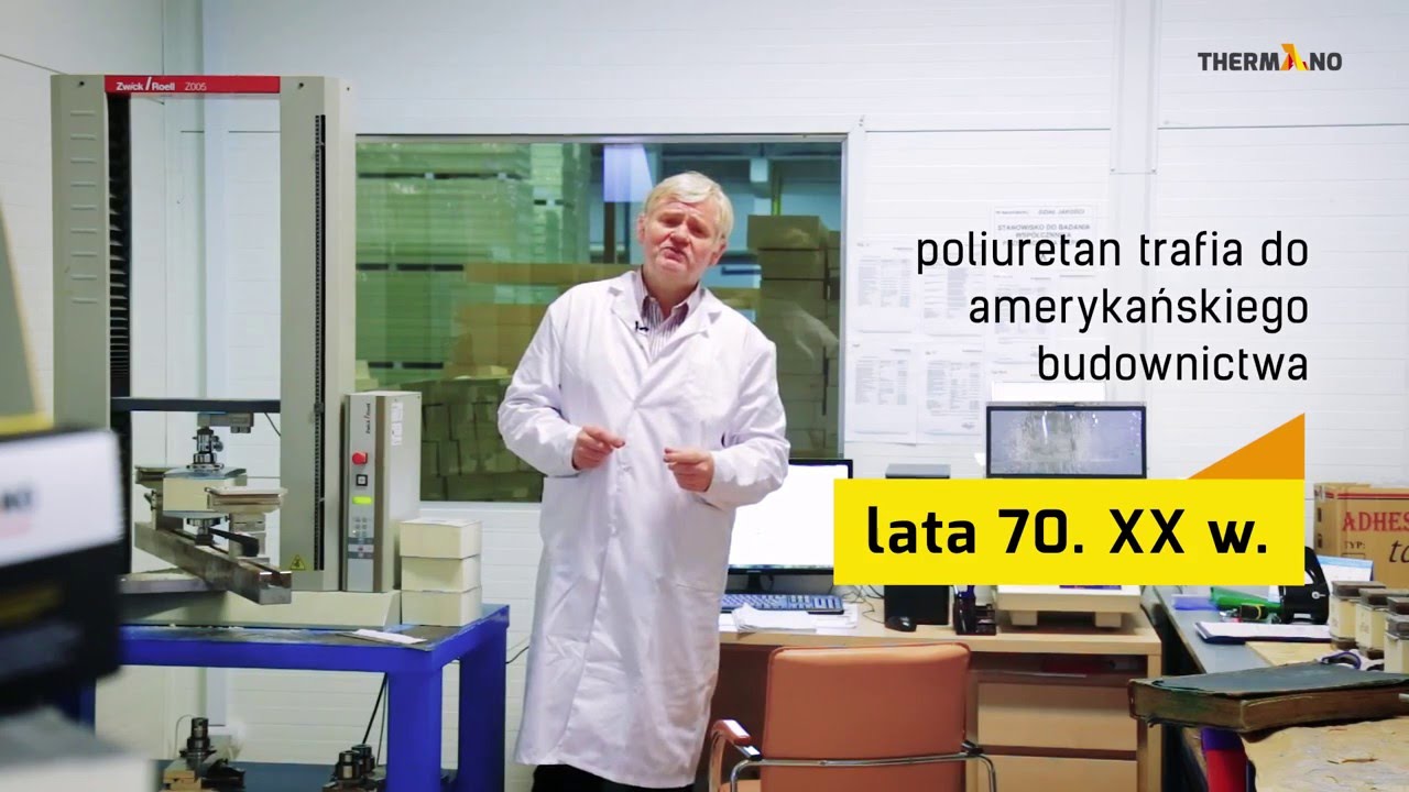 Co to jest Thermano? Odc. 2 Historia poliuretanu