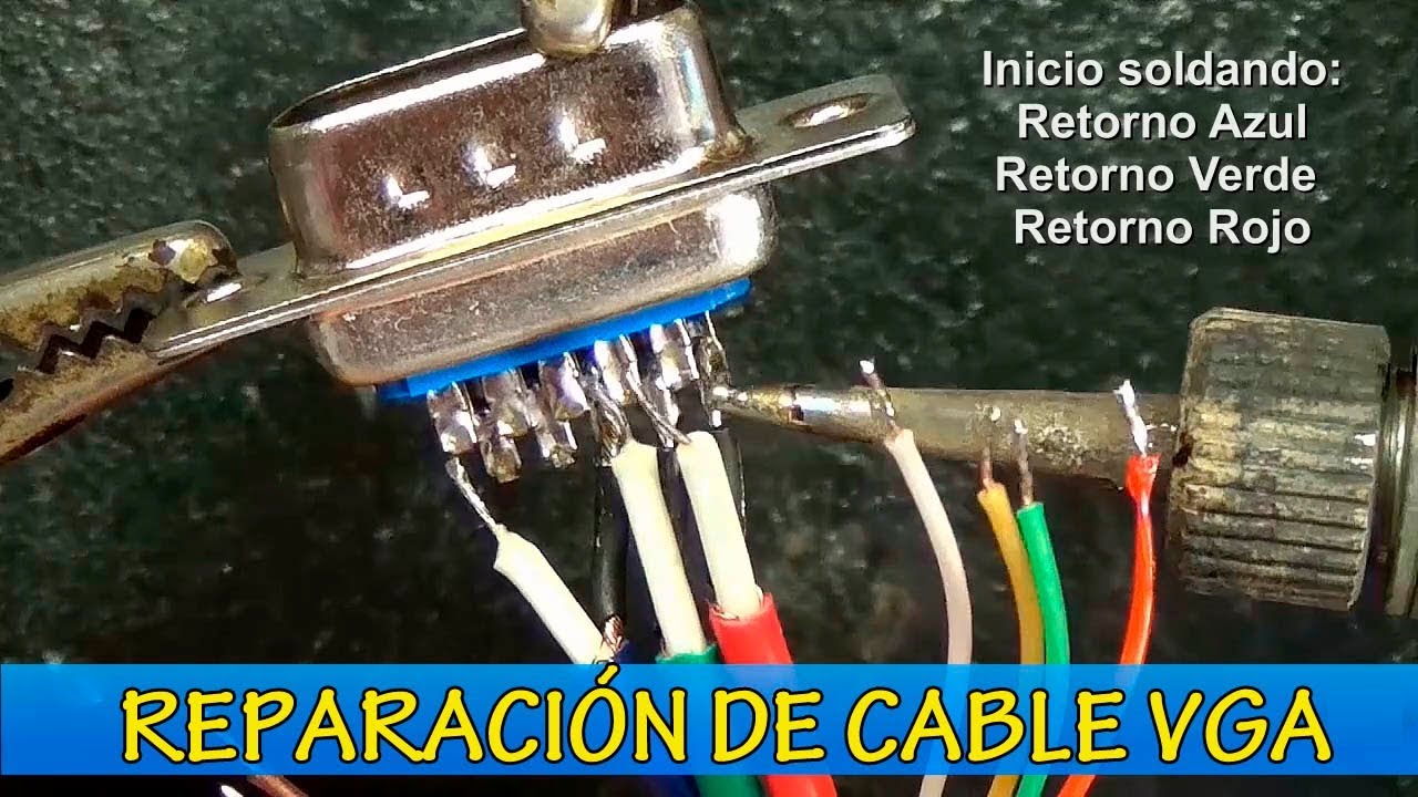 Reparando cable VGA
