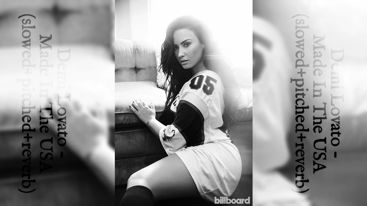 Demi Lovato - Made In The USA (slowed+pitched+reverb)