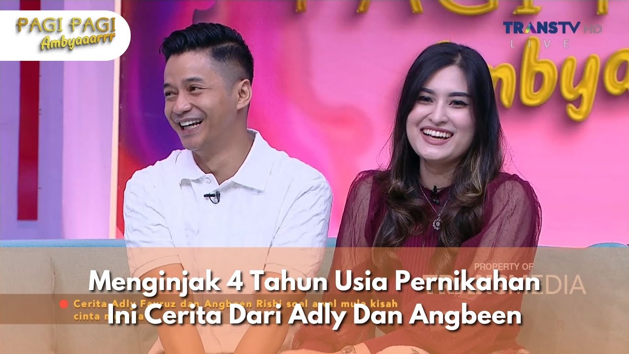 Menginjak 4 Tahun Usia Pernikahan Ini Cerita Dari Adly Dan Angbeen - PAGI PAGI AMBYAR (7/11/24) P2