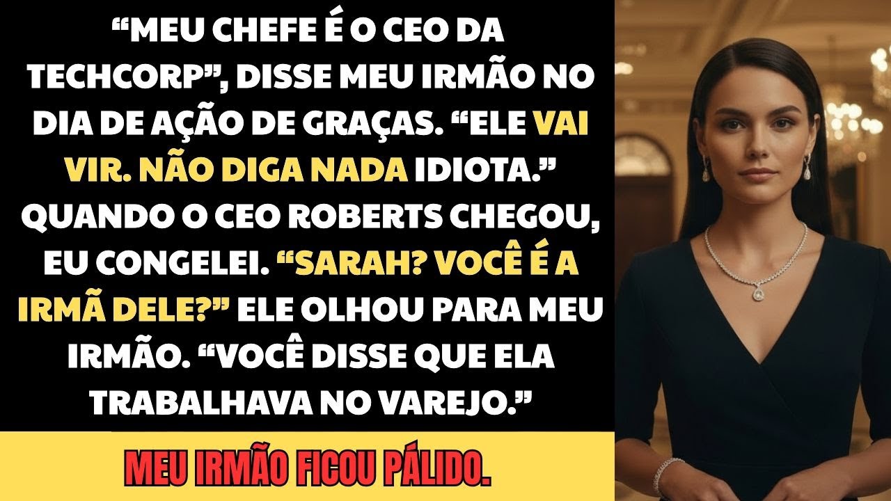 Meu irmão se gabou do chefe CEO Fortune 500 — mas eu estou no conselho