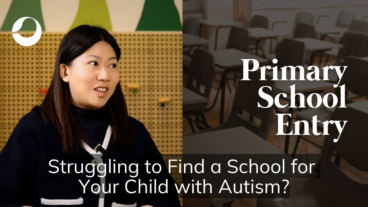 Expert Tips for Choosing Primary Schools in Hong Kong for Children with Autism with Dr. Evita Kam