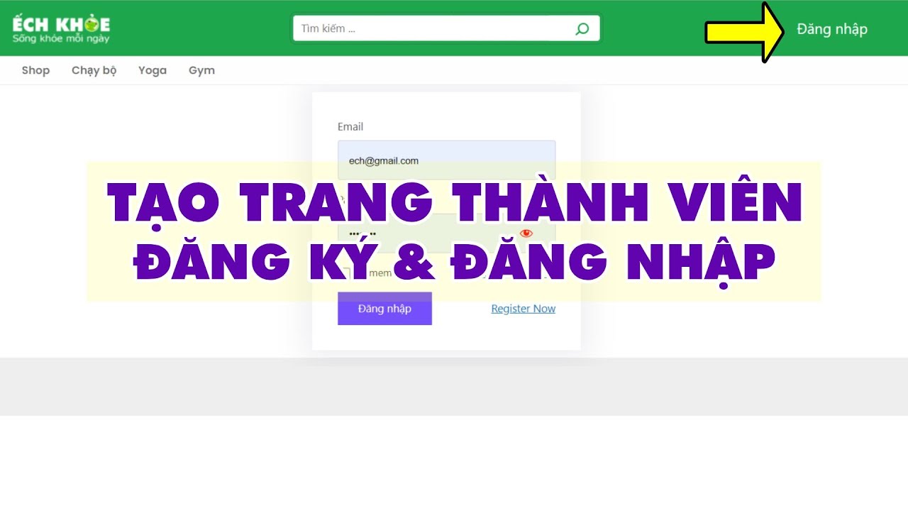 C&aacute;ch Tạo Trang ĐĂNG K&Yacute; V&agrave; ĐĂNG NHẬP Th&agrave;nh Vi&ecirc;n Web Wordpress Đơn Giản