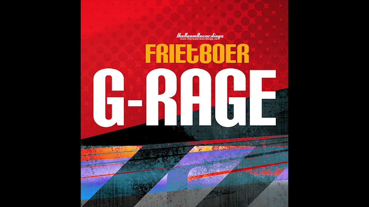 FRIETBOER - G-rage (BM dance remix)