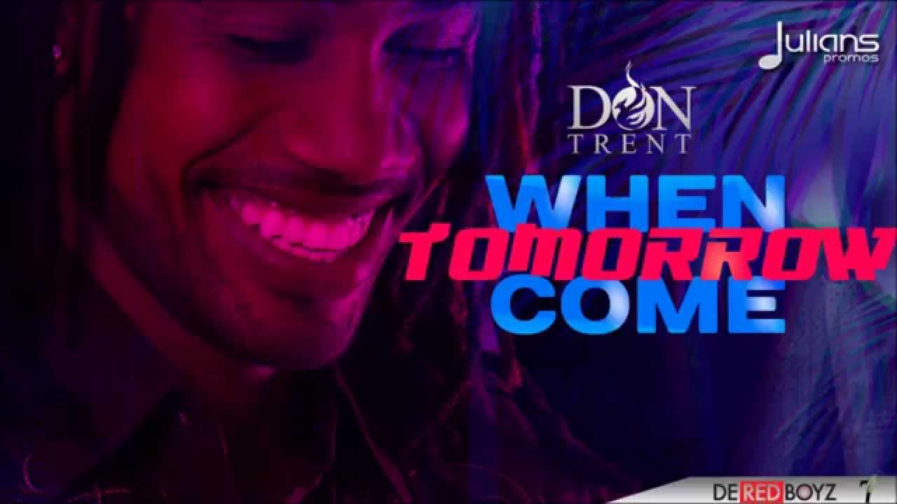 Don Trent - When Tomorrow Comes 