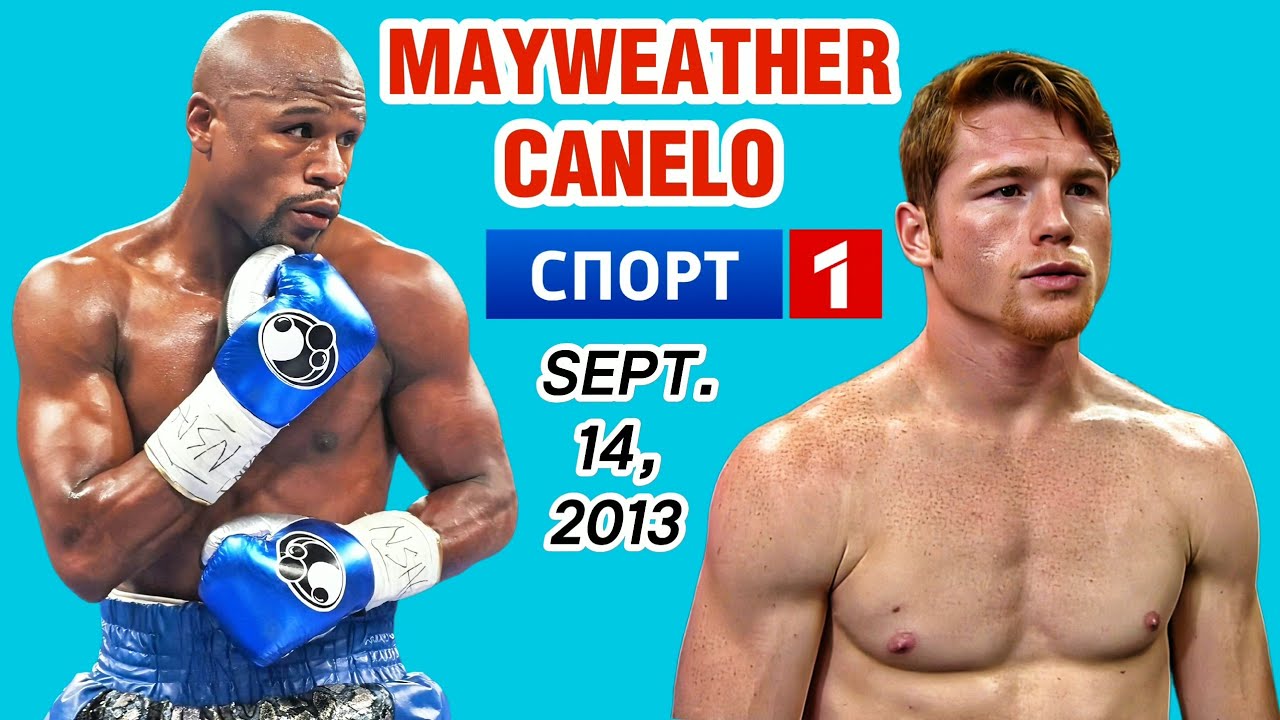 Floyd Mayweather Jr. 🇺🇸 VS 🇲🇽 Canelo Alvarez | September 14, 2013 | SPORT 1 | 720P 50FPS