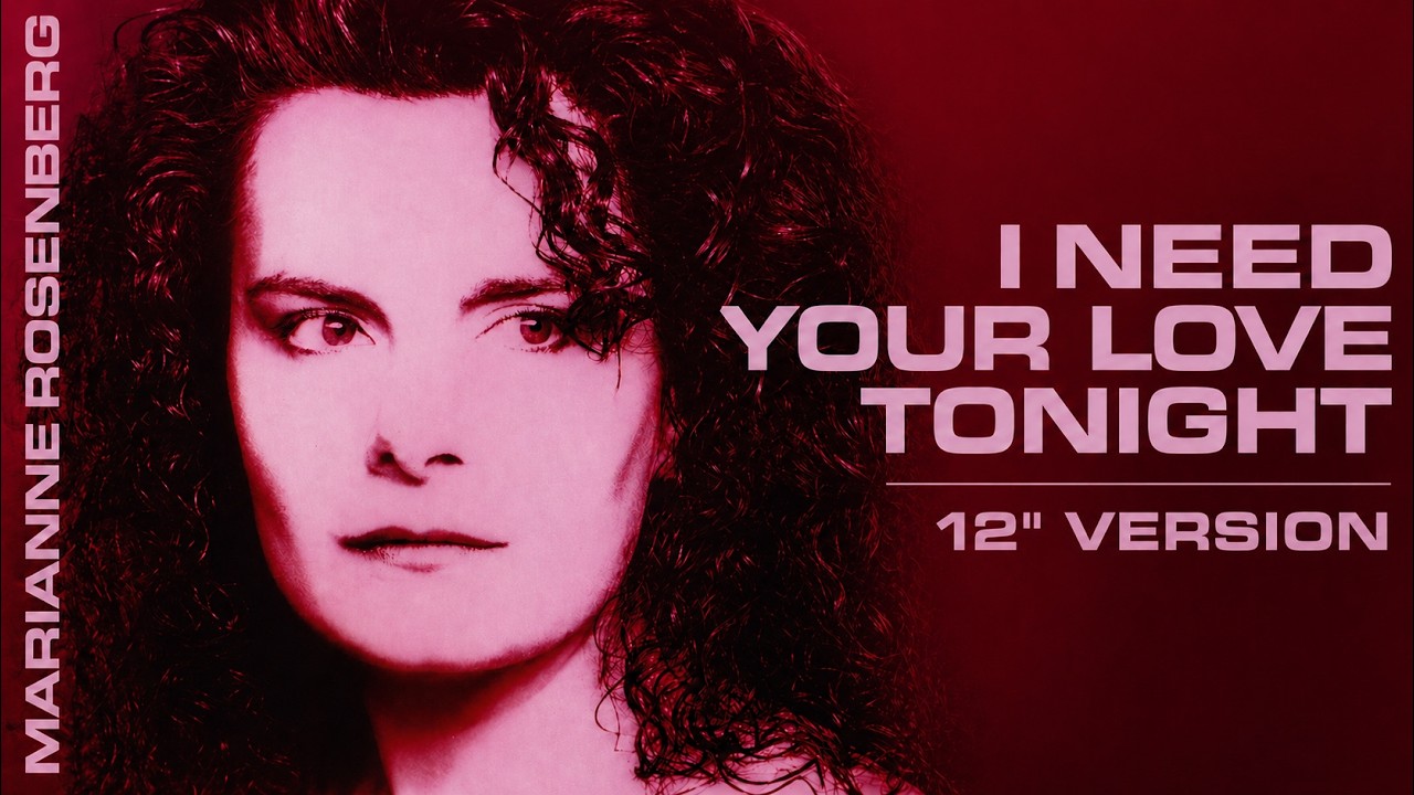 MARIANNE ROSENBERG I Need Your Love Tonight (12'' Version)