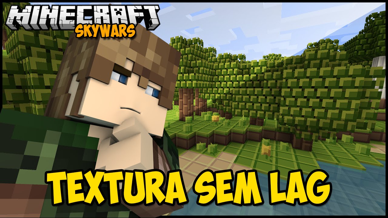 Minecraft: TEXTURA SEM LAG! - SKYWARS