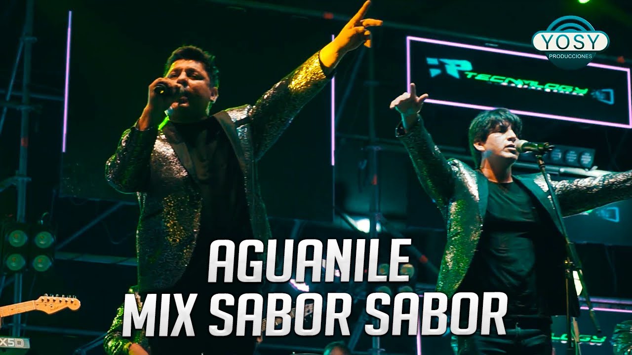 🎶02. Mix sabor sabor - Aguanile [11vo Festival Disquera Yosy]🎺