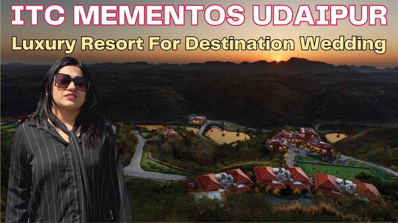 ITC Mementos Udaipur Tour for Destination Wedding | Luxury 5 star resort for Wedding in Udaipur