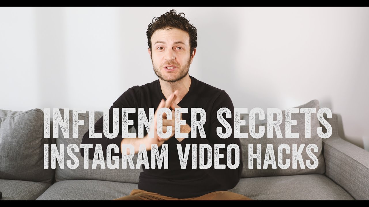 Influencer Secrets- Instagram Video Hacks
