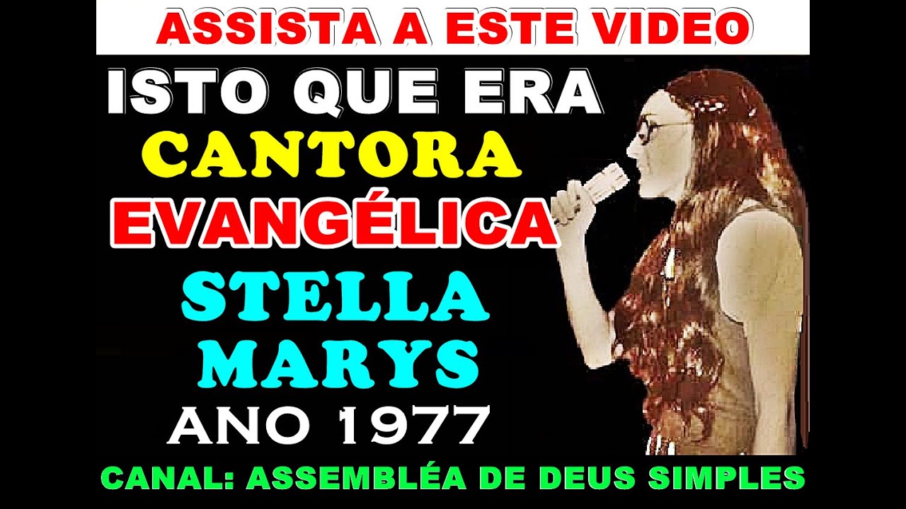 ISTO QUE ERA CANTORA EVANGÉLICA STELLA MARYS - ALERTA AOS DESVIADOS - CALVÁRIO - LOUVOR ANTIGAMENTE