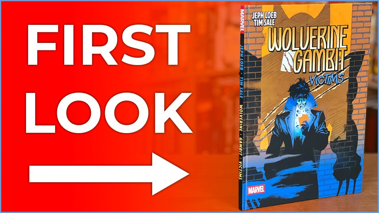 Wolverine/Gambit: Victims Gallery Edition Overview | Jeph Loeb & Tim Sale
