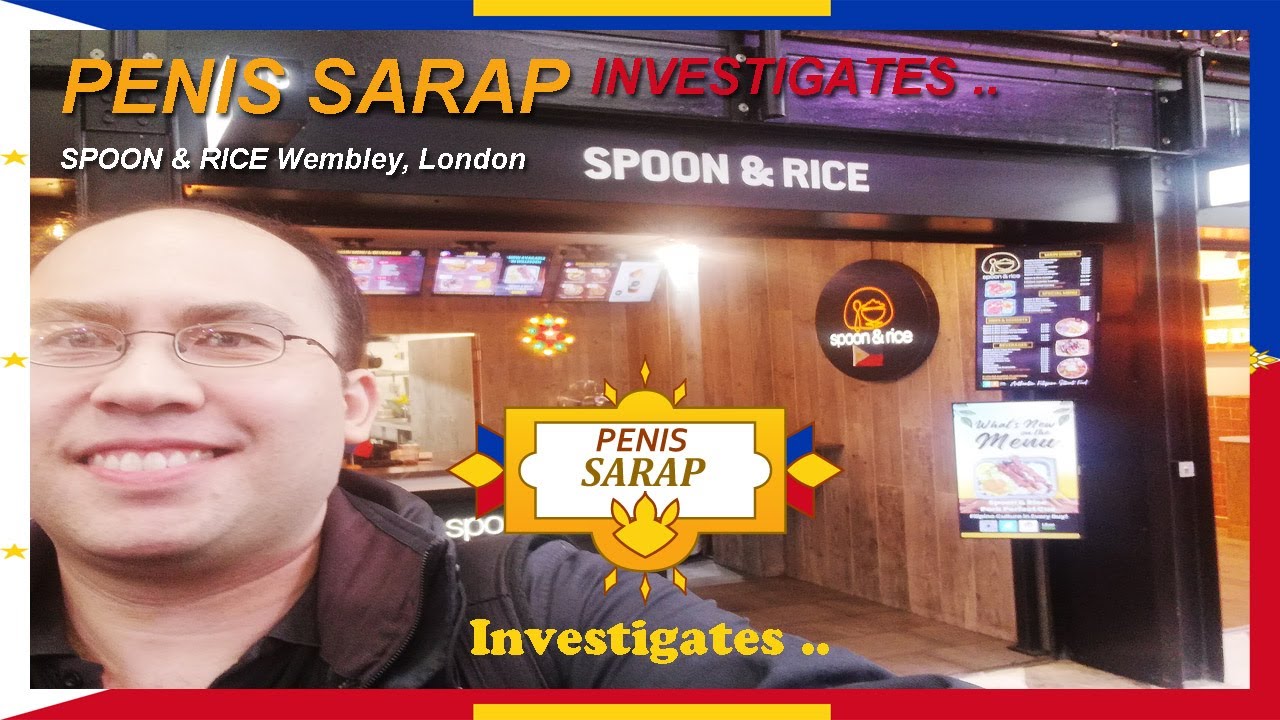 Penis Sarap Investigates vlog #6: Spoon & Rice | Wembley, London | Filipino Food in London