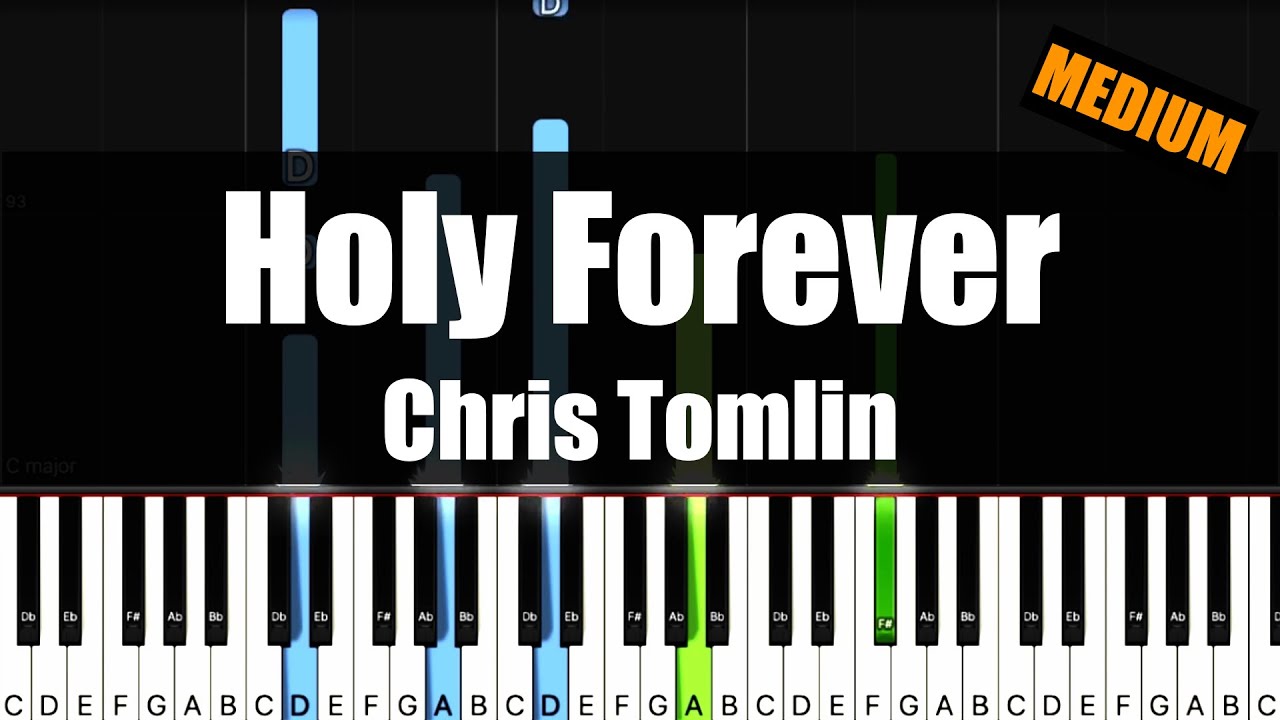 [Synthesia] Chris Tomlin - Holy Forever / Piano Medium Tutorial