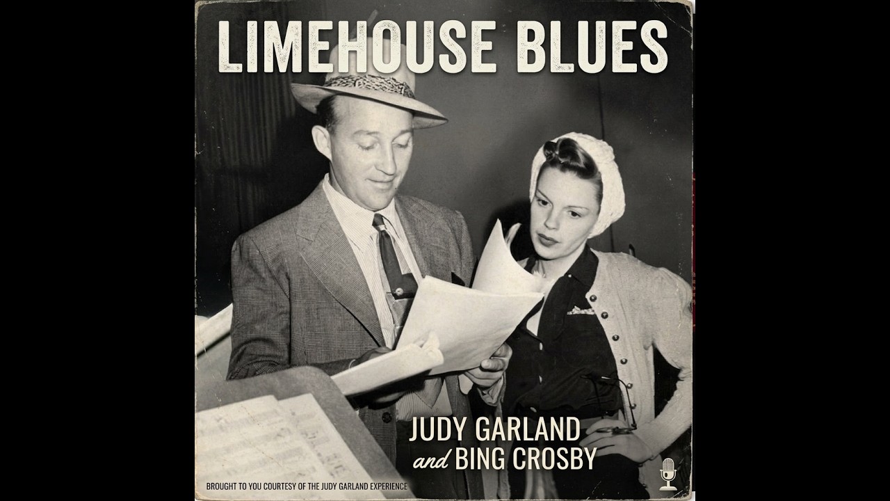 LIMEHOUSE BLUES sung by JUDY GARLAND & BING CROSBY 1951
