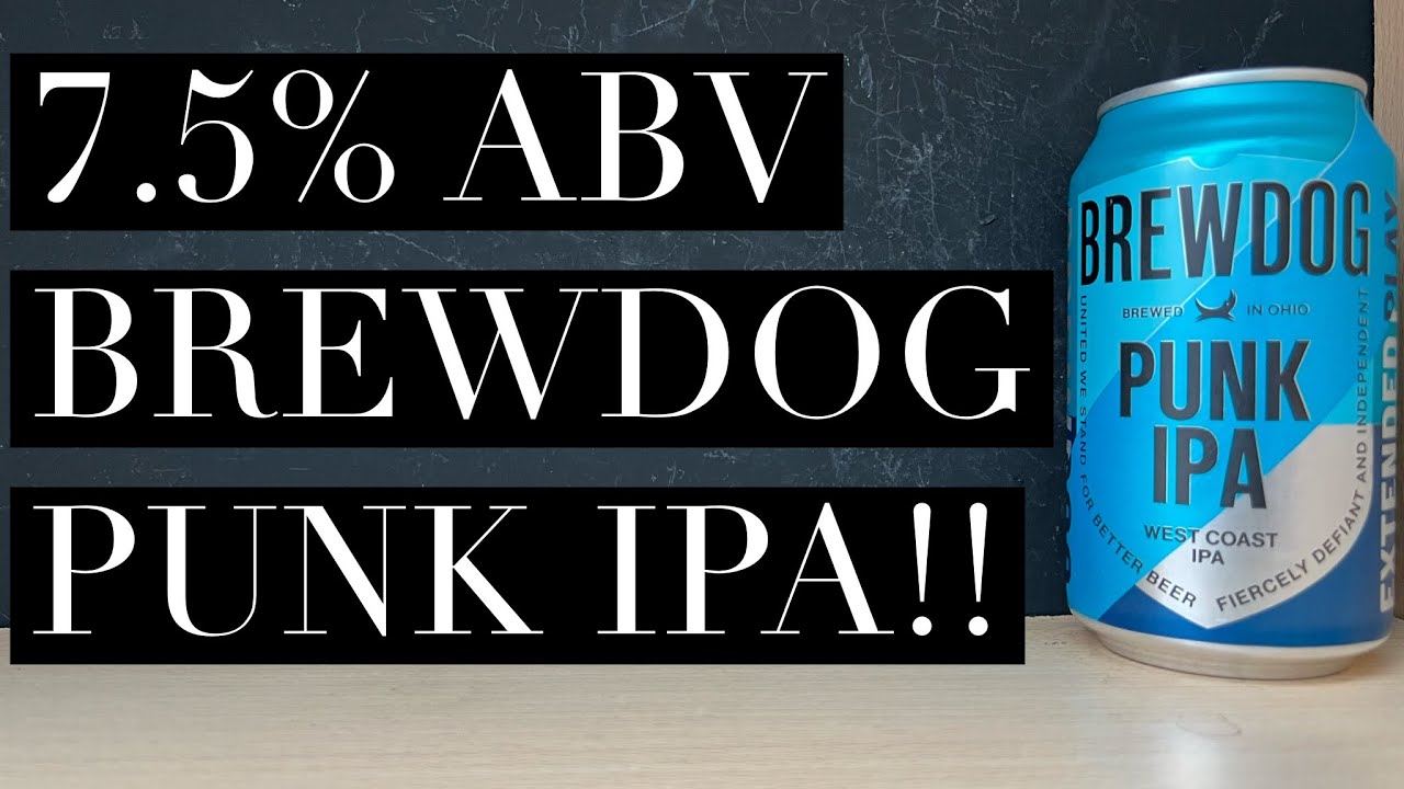 Brewdog Punk IPA Review , Brewdog Ohio America Review , American Craft Beer Review