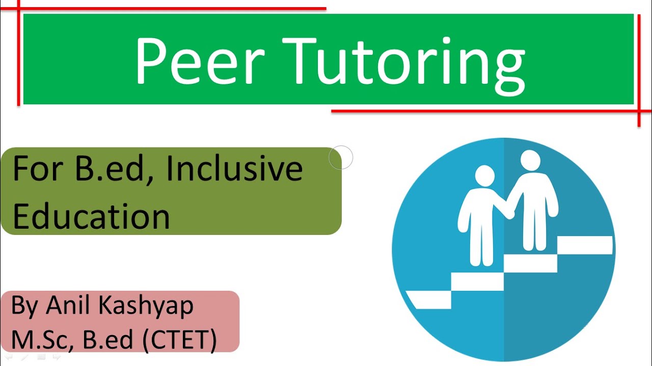 Peer Tutoring |B.ed/Creating an Inclusive School/CTET|