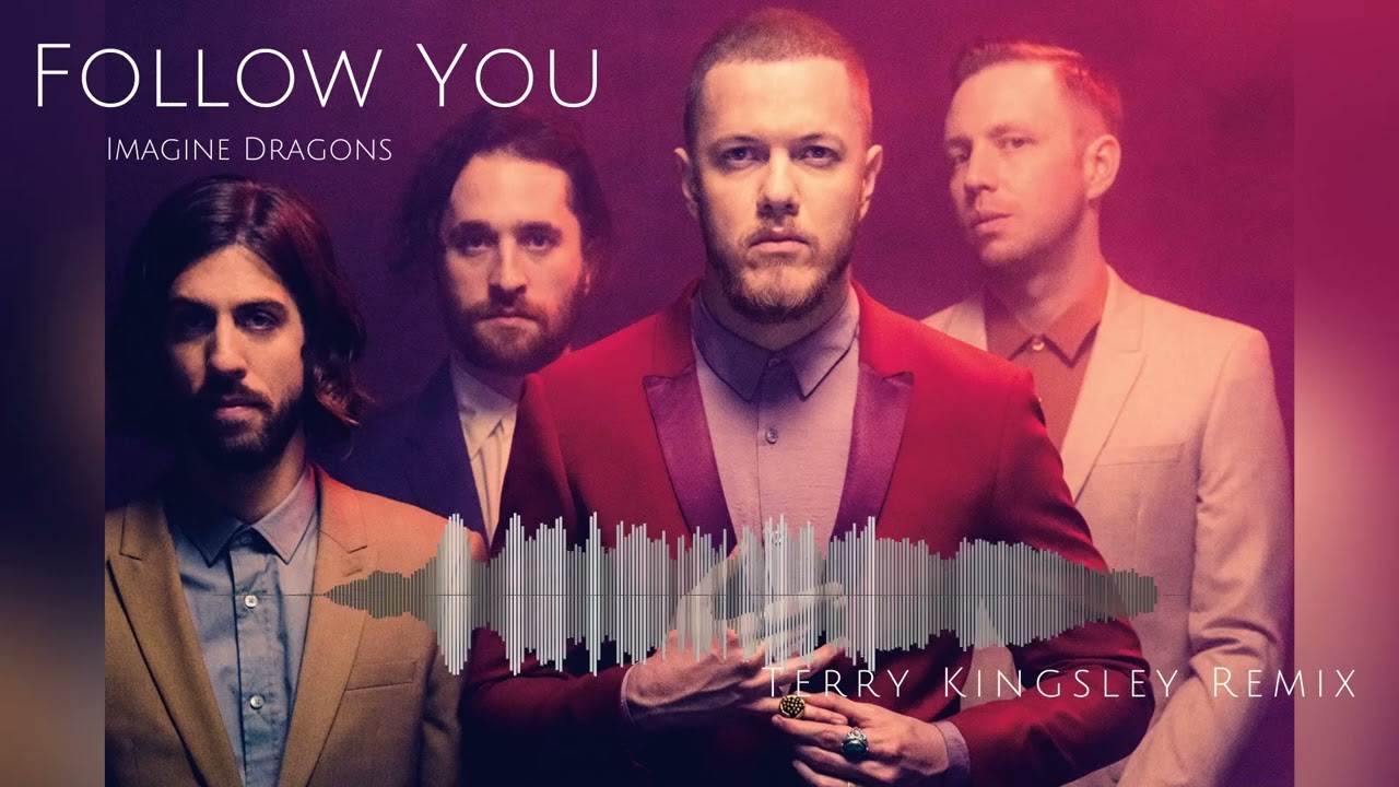 Imagine Dragons - Follow You Bass Boosted ( Terry Kingsley Remix)