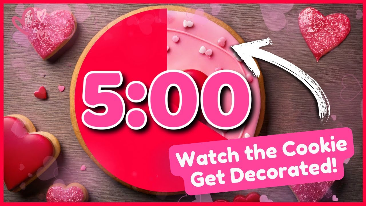 5-Minute Classroom Timer for Valentine&rsquo;s Day | Sugar Cookie Reveal & Heart Effects 💕🍪