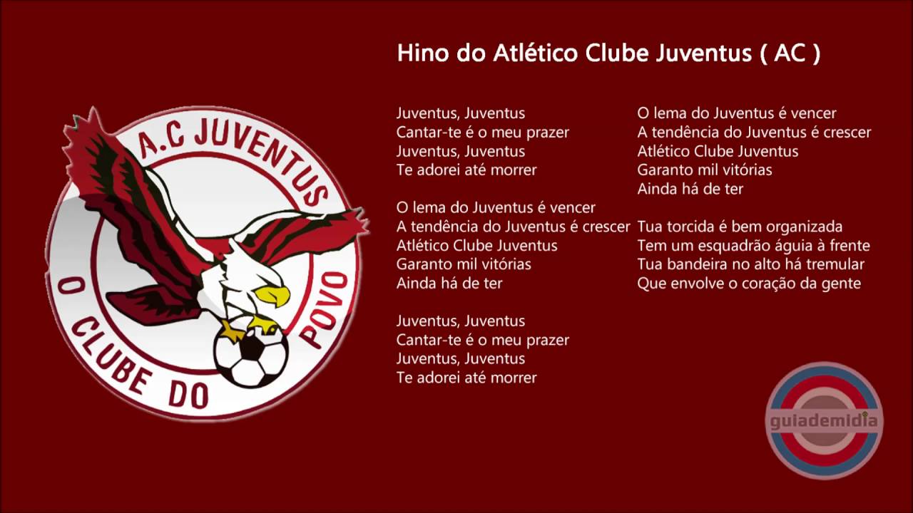 Hino Atlético Clube Juventus 