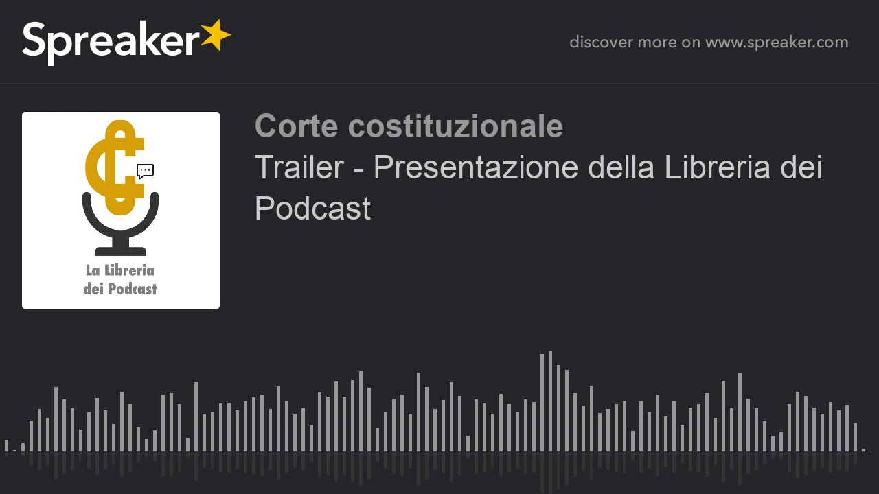 Trailer - Presentazione della Libreria dei Podcast