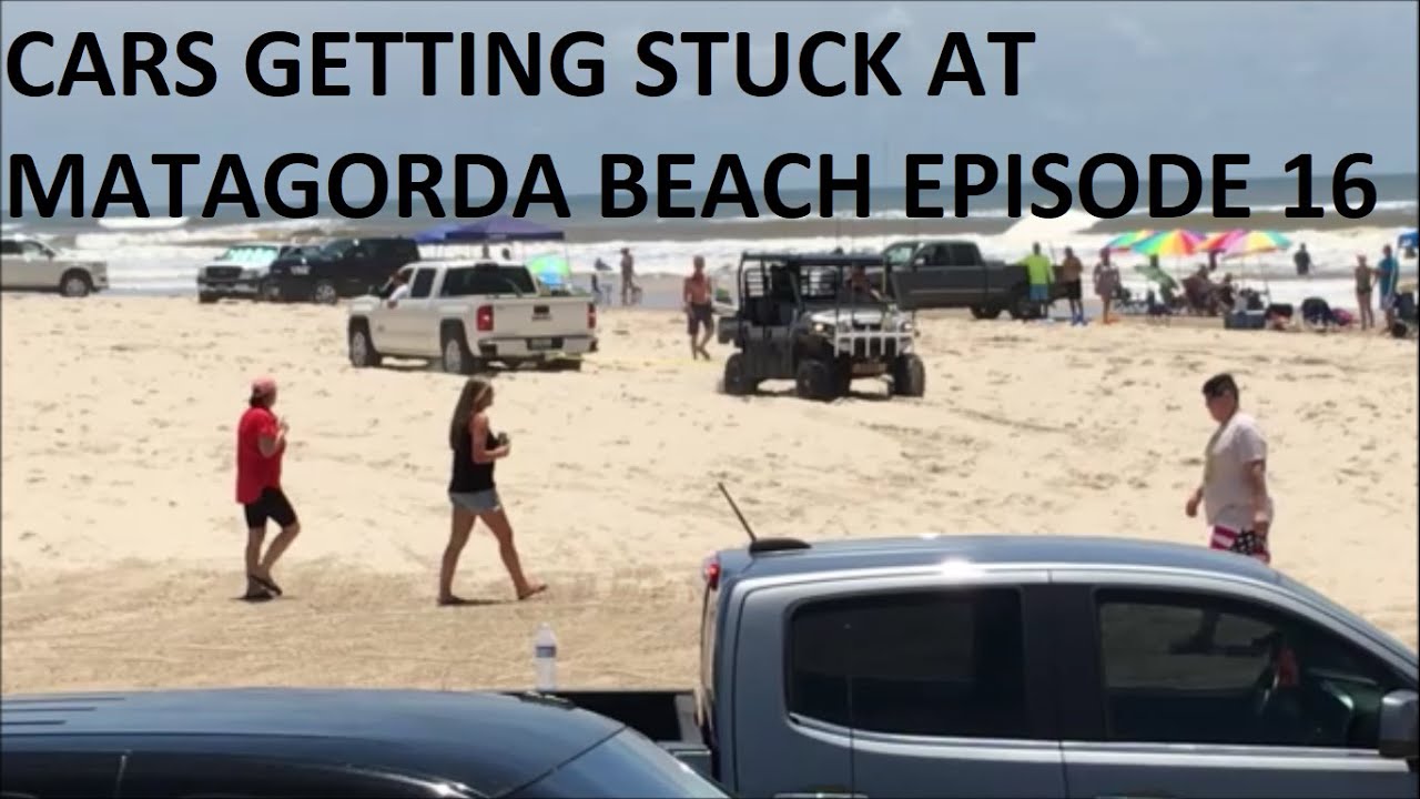 Cars Getting Stuck at Matagorda Beach Episode 16