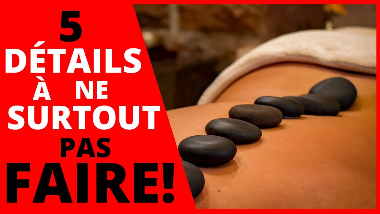 Massage-5 (mauvaises) HABITUDES à changer pour AMÉLIORER ton MASSAGE !