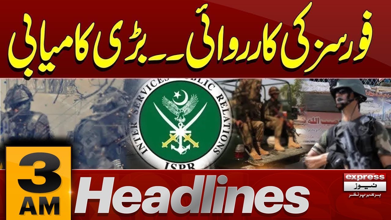 Forces Ki Karwai | Saniha Gul Plaza Karachi | 3 AM News Headlines | Pakistan News