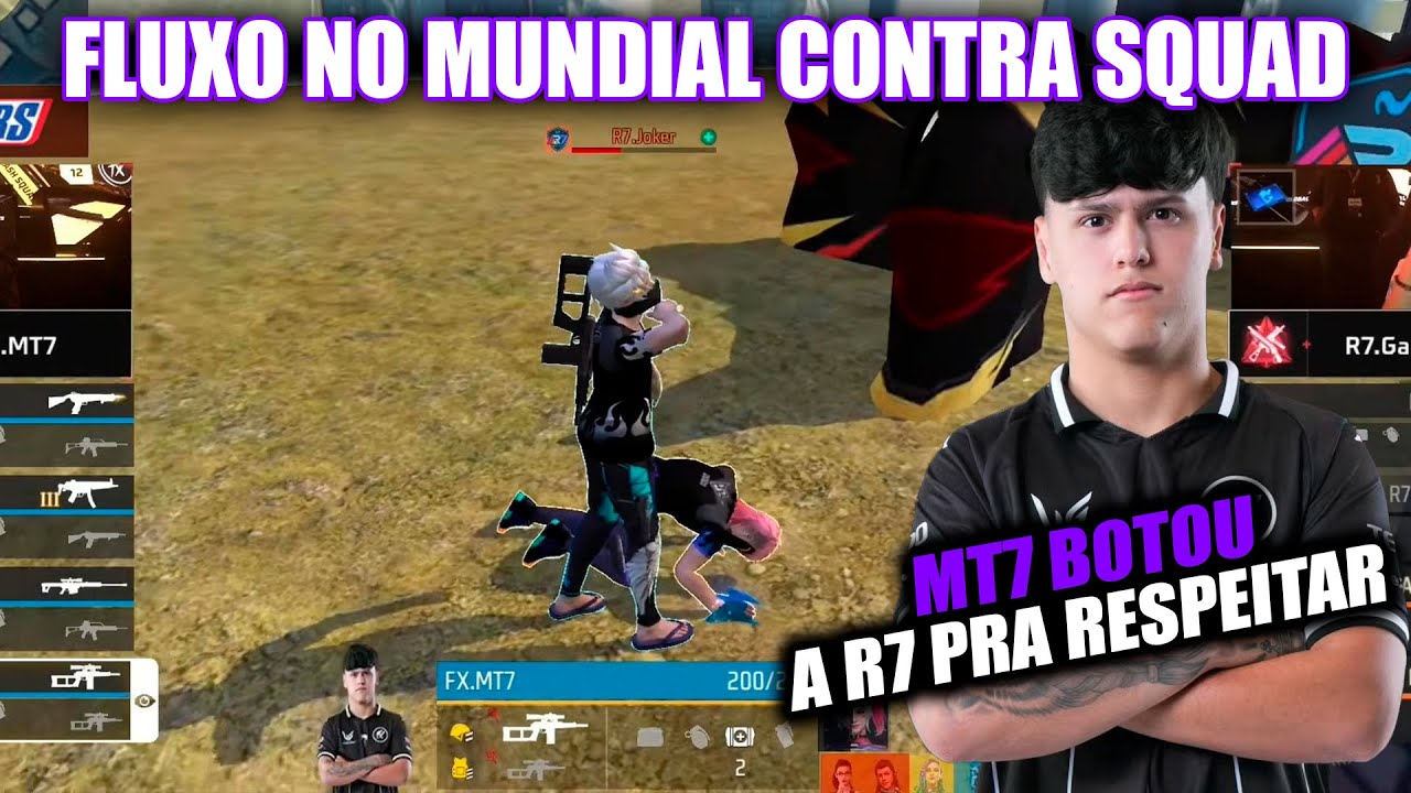 FLUXO NO MUNDIAL CONTRA SQUAD - MT7 BOTOU A R7 PRA RESPEITAR, TREME NÃO LATAMZINHA - FLUXO VS R7