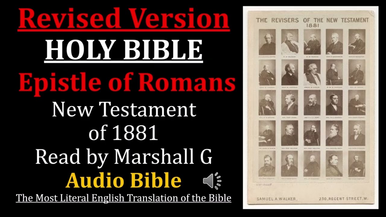 Romans ( Holy Bible ) - Audio Bible English Revised Version 1881 - Book of Romans