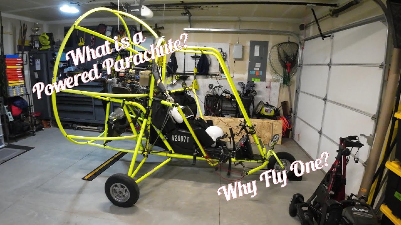 Why Fly A Powered Parachute?
