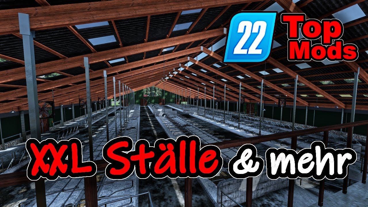 LS22 Top Mods  - Die wirklich GEILEN XXL Ställe & mehr!