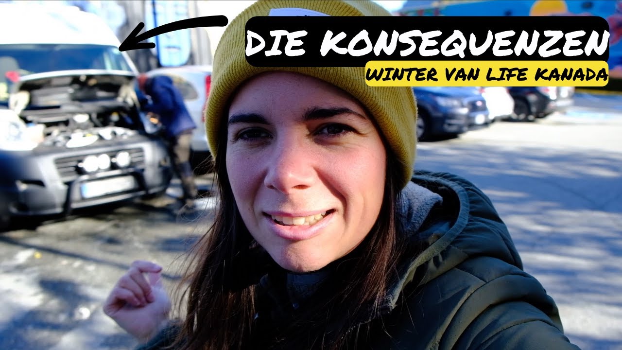 Wir ziehen Bilanz. Das ging alles kaputt ⚠️ | Winter Van Life Kanada