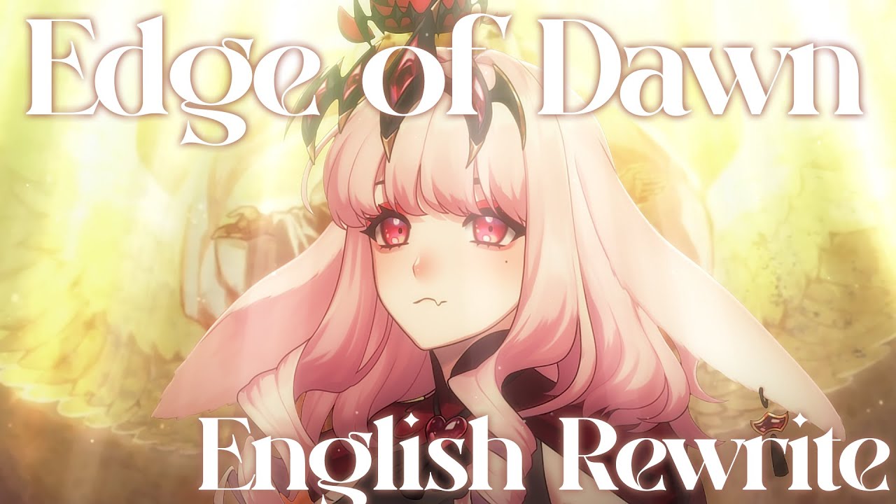 Edge of Dawn ✧ フレスベルグの少女～風花雪月 ✧ Fire Emblem Three Houses Theme【歌ってみた ✧ English ReWrite 】