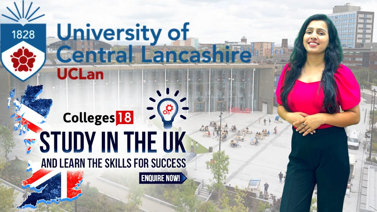 University Of Central Lancashire [Uclan]: Honest Review |Campus Tour | Call 9811110989 |Study in UK.