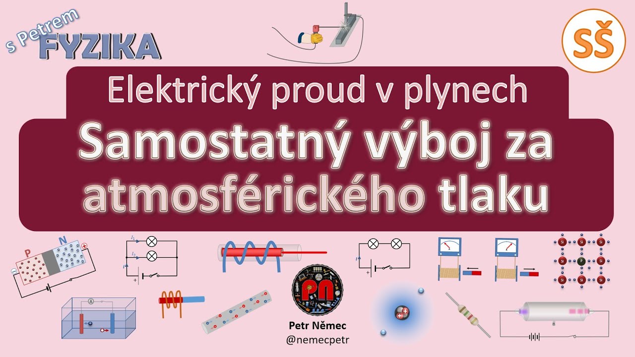 Výboj v plynu za atmosférického tlaku - fyzika SŠ