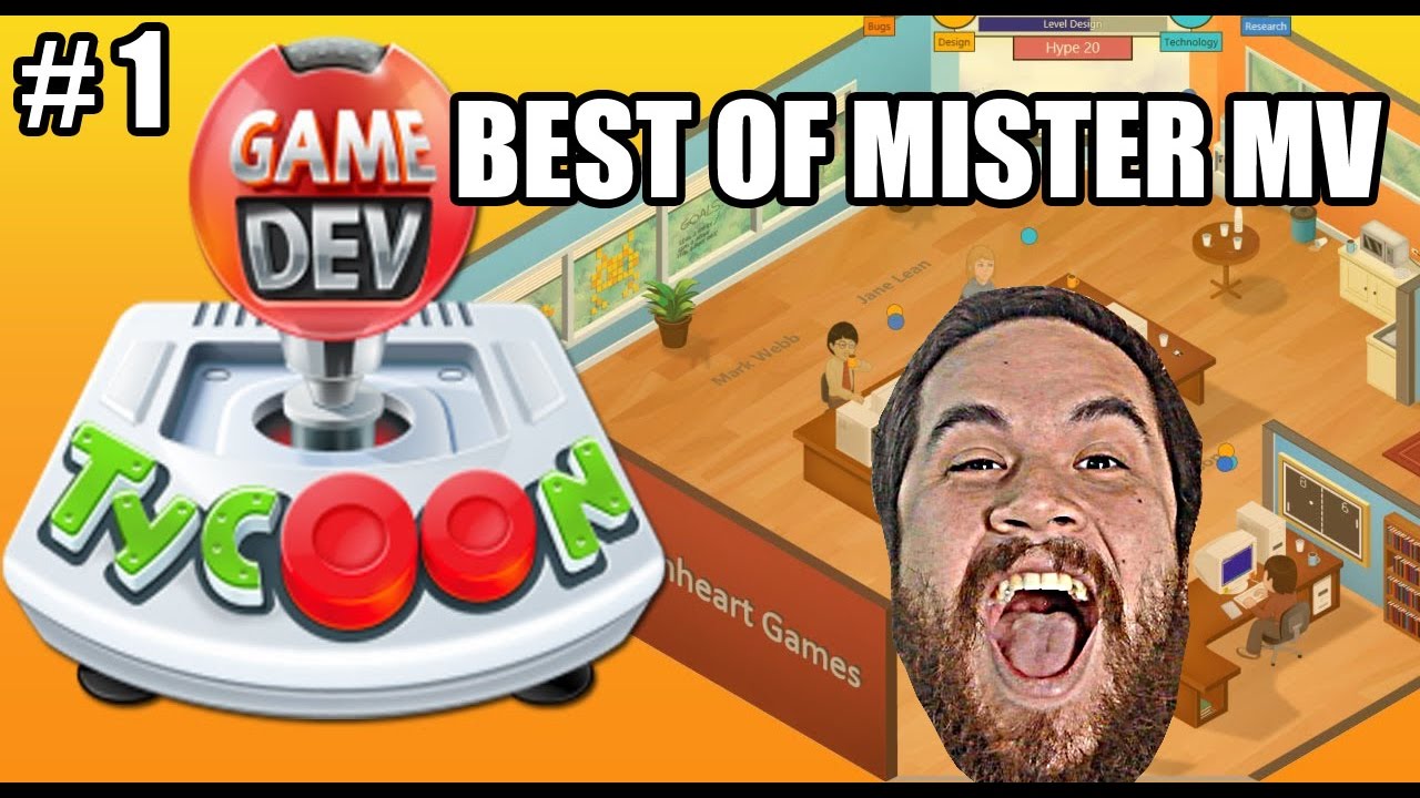 Le maxi best of Mister MV - Game dev Tycoon part 1