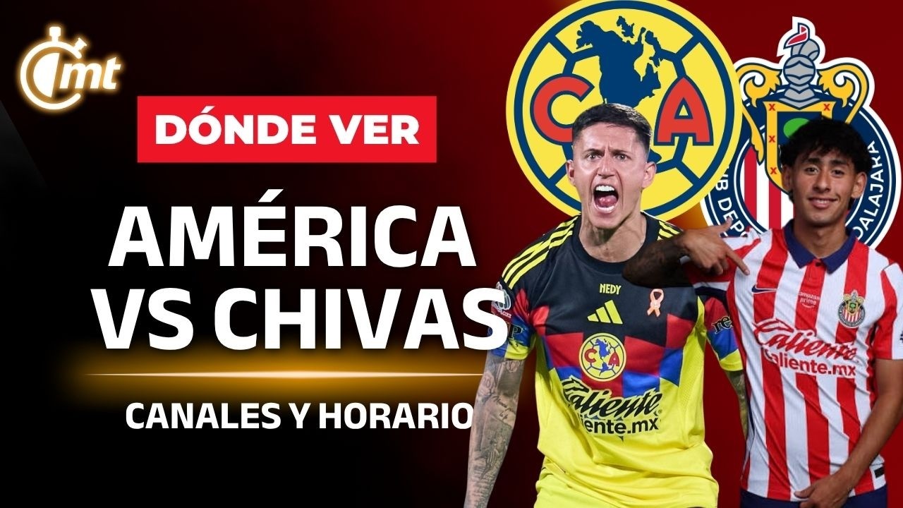 DONDE VER Am&eacute;rica vs Chivas EN VIVO I Canales y Horarios I Liga MX Jornada 9  I Apertura 2026
