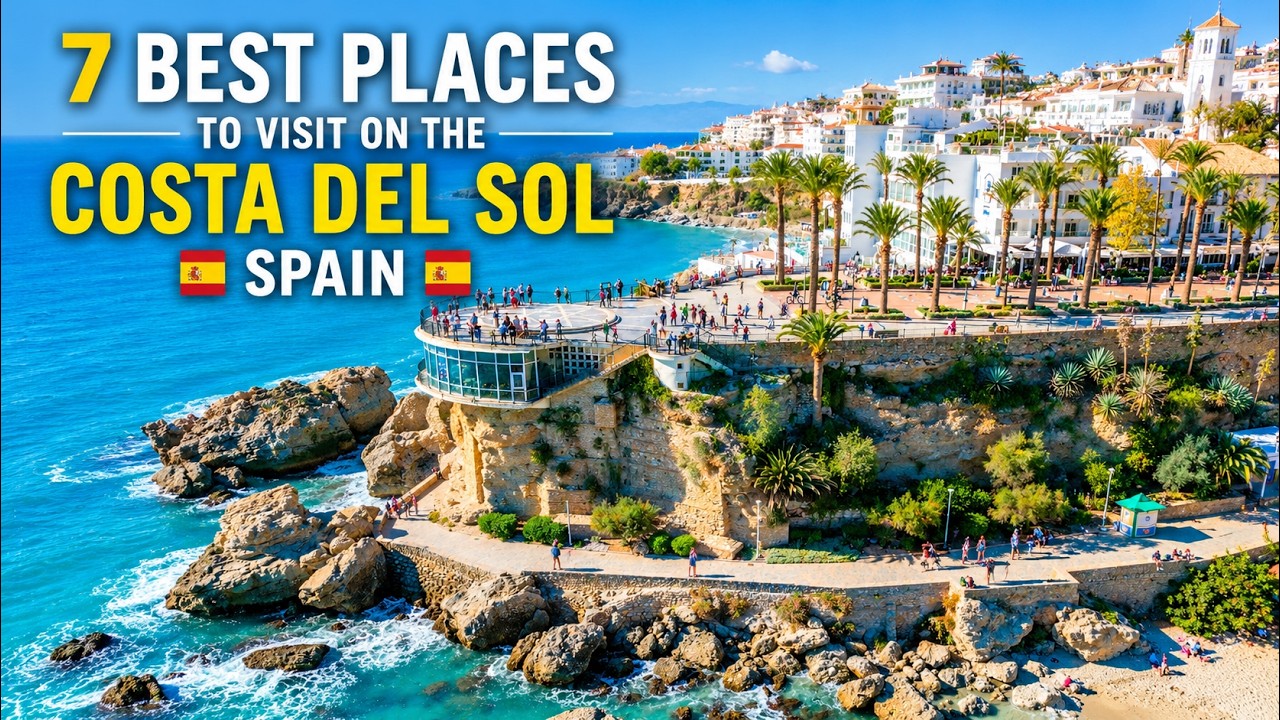7 Best Places to Visit on the Costa del Sol Spain 🇪🇸