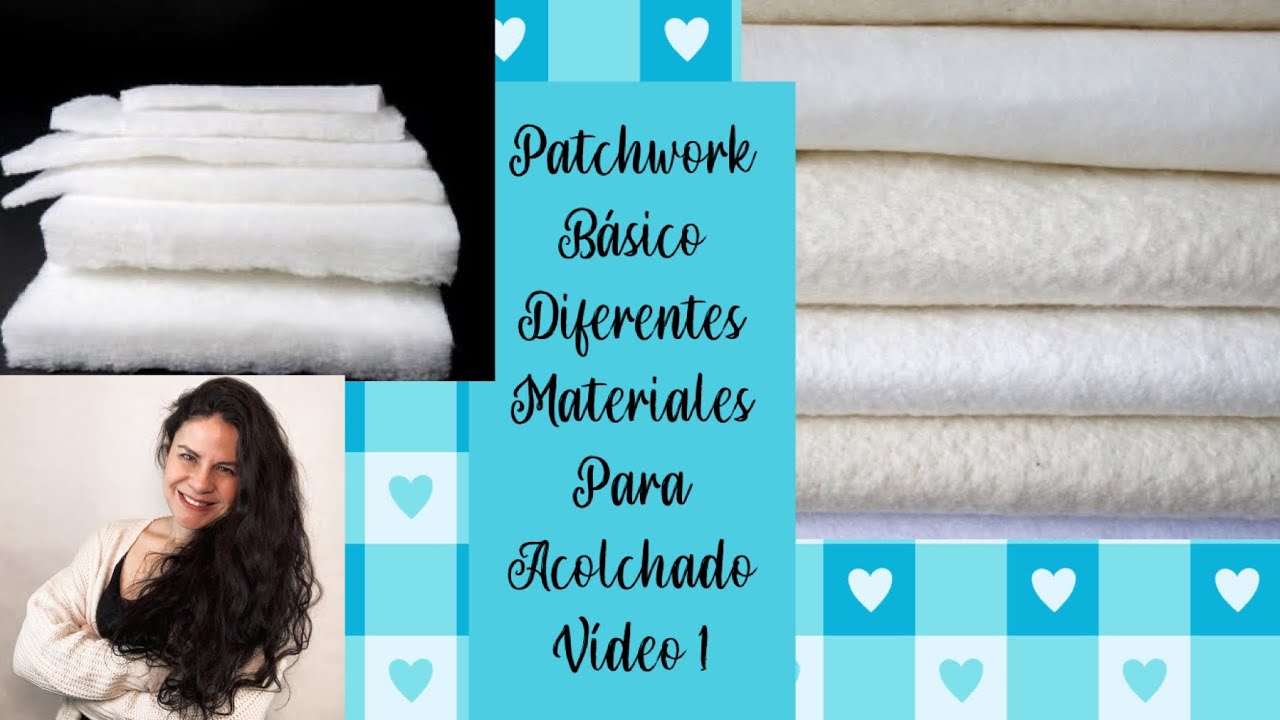 Patchwork b&aacute;sico, guatas, rellenos, materiales para acolchar tus proyectos, video #1