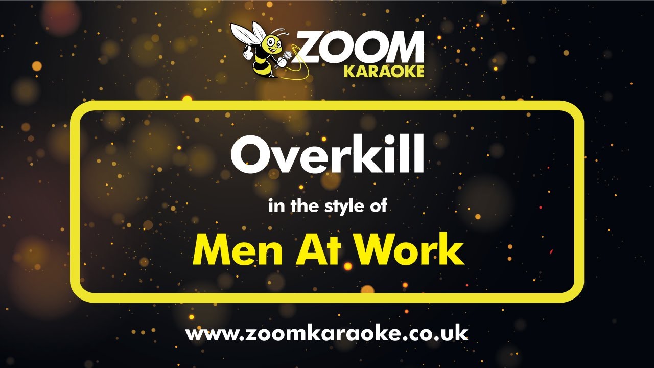 Men At Work - Overkill (Without Backing Vocals) (Karaoke Version) with Lyrics On Screen