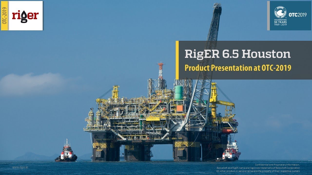 New riger&reg; 6.5 Houston release at OTC 2019