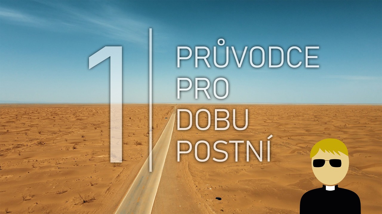 Průvodce pro dobu postní - Popeleční středa