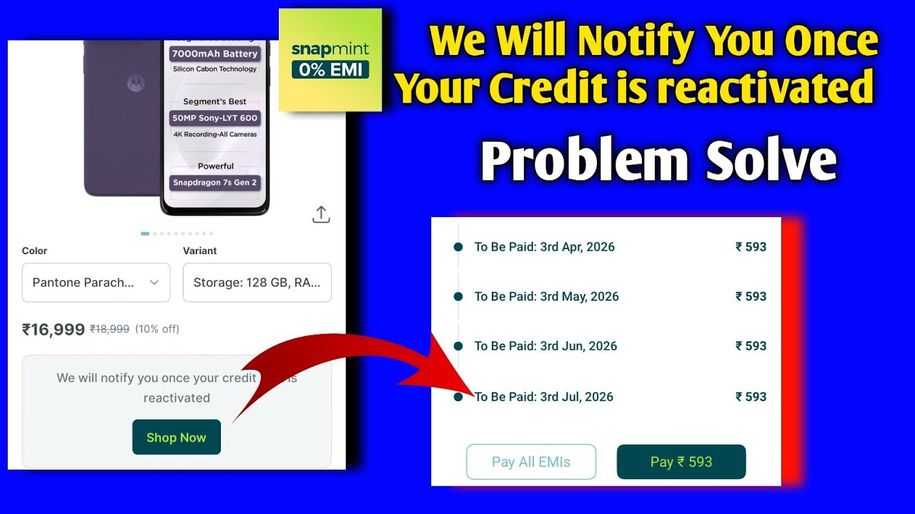 we will notify you once your credit limit is reactivated snapmint