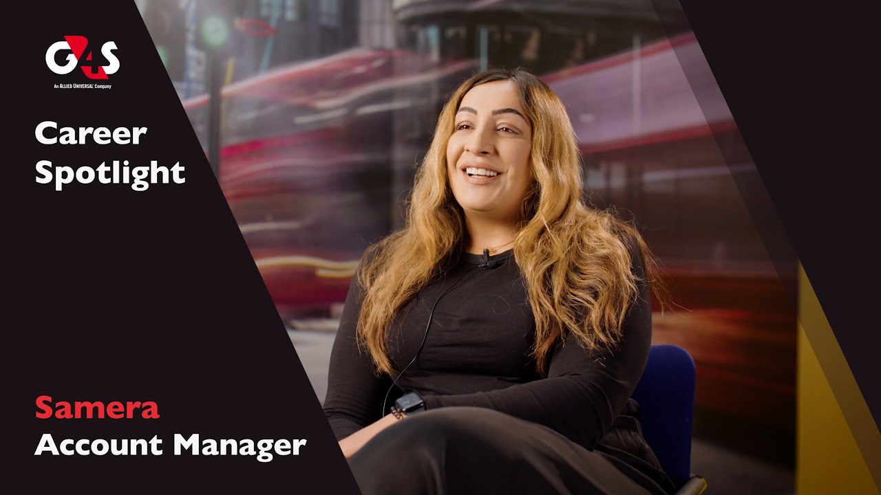 G4S Career Spotlight - Samera - Account Manager